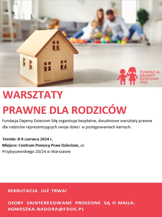  bezpłatne, dwudniowe warsztaty prawne dla rodziców reprezentujących swoje dzieci w postępowaniach karnych